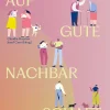 Auf gute Nachbarschaft!