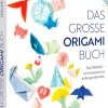Das große Origami Buch - Faltkunst