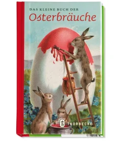Das kleine Buch der Osterbräuche