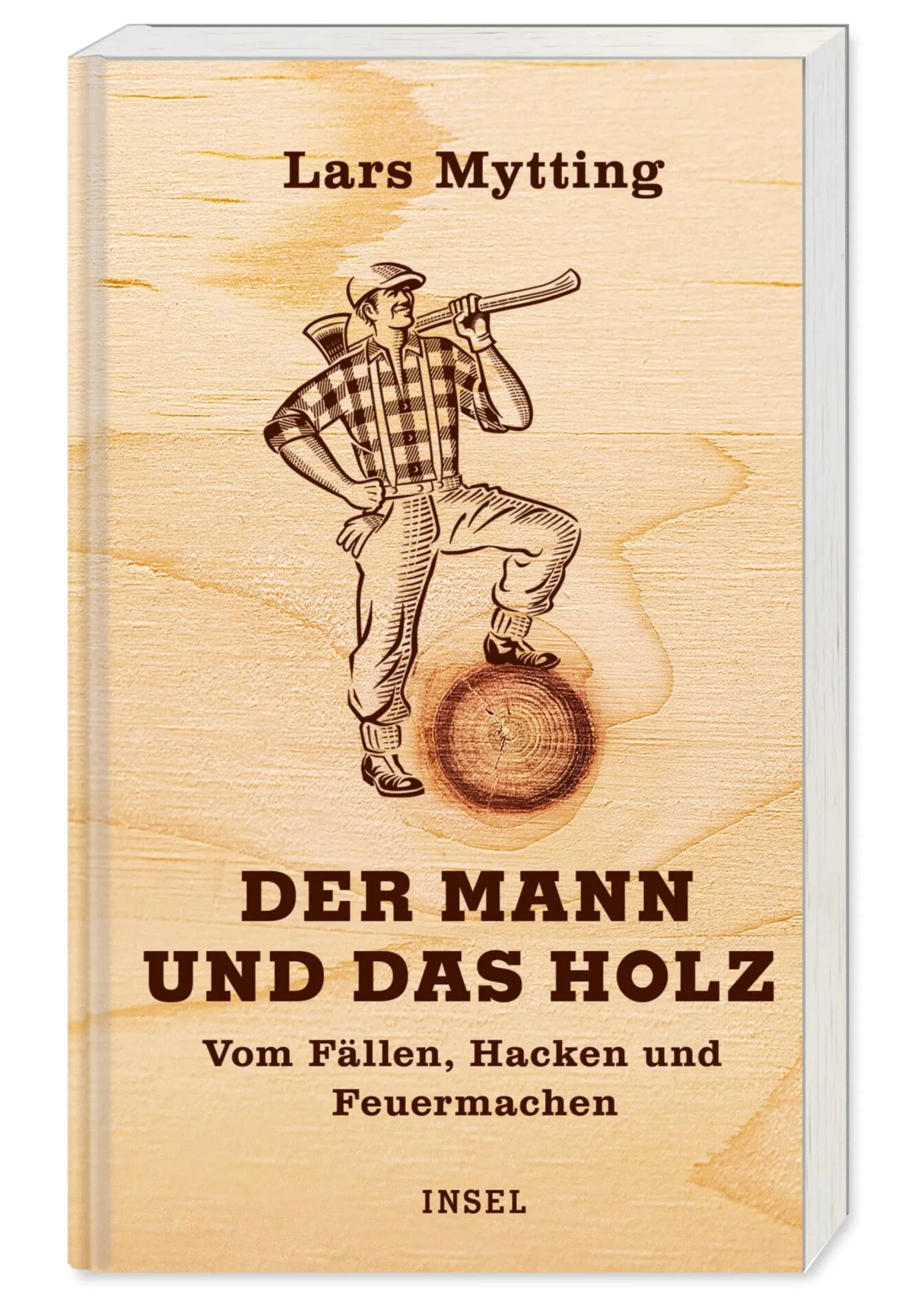 Der Mann und das Holz