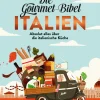 Die Gourmet-Bibel Italien