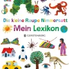 Die kleine Raupe Nimmersatt