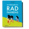 Die Philosophie des Radfahrens
