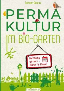 Permakultur im Bio-Garten