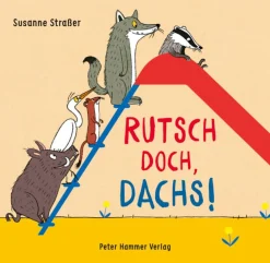 Rutsch doch, Dachs!