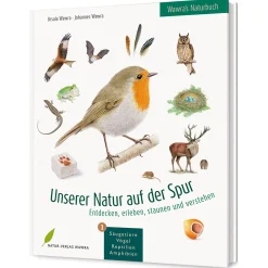Unserer Natur auf der Spur